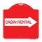 Signmission Cabin Rental With Right Arrow, Red & White Aluminum Architectural Sign, RW-1818-24403 A-DES-RW-1818-24403 - alternate 1
